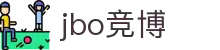 JBO官网|jbo电子竞技赛事平台